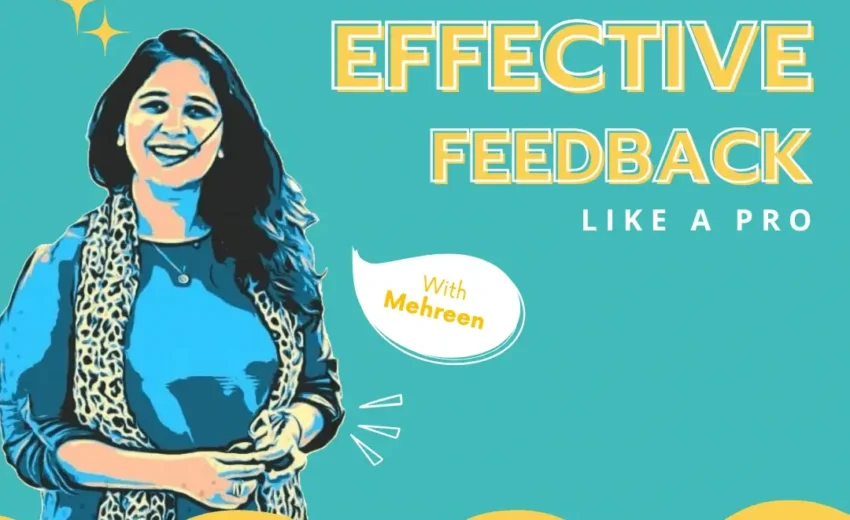 Give Effective Feedback Like a Pro